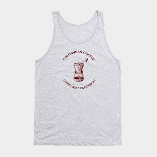 Colombian Coffee - Coffee Lover's Collection # 2 Tank Top